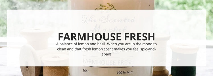 Farmhouse Fresh