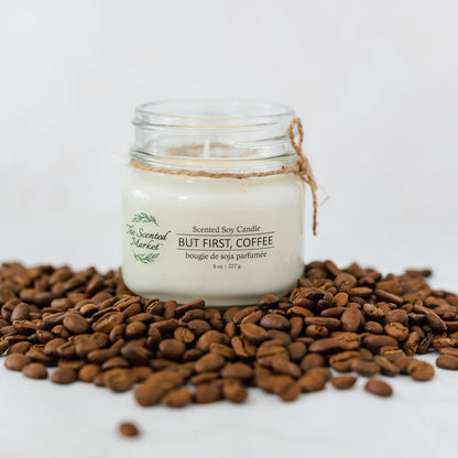 BUT FIRST, COFFEE Soy Wax Candle 8 oz - The Scented Market  Candles   