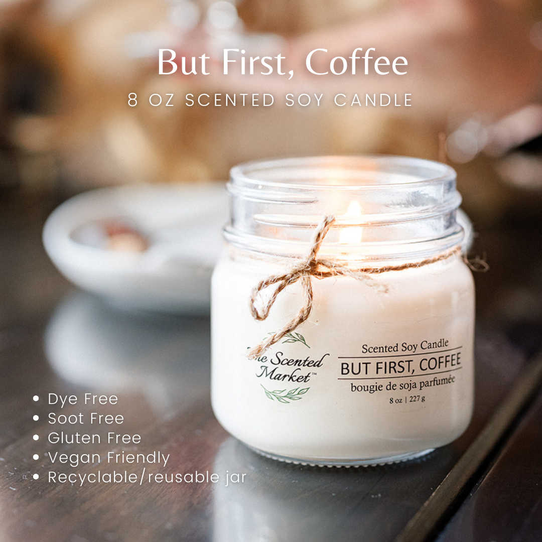 BUT FIRST, COFFEE Soy Wax Candle 8 oz - The Scented Market  Candles   