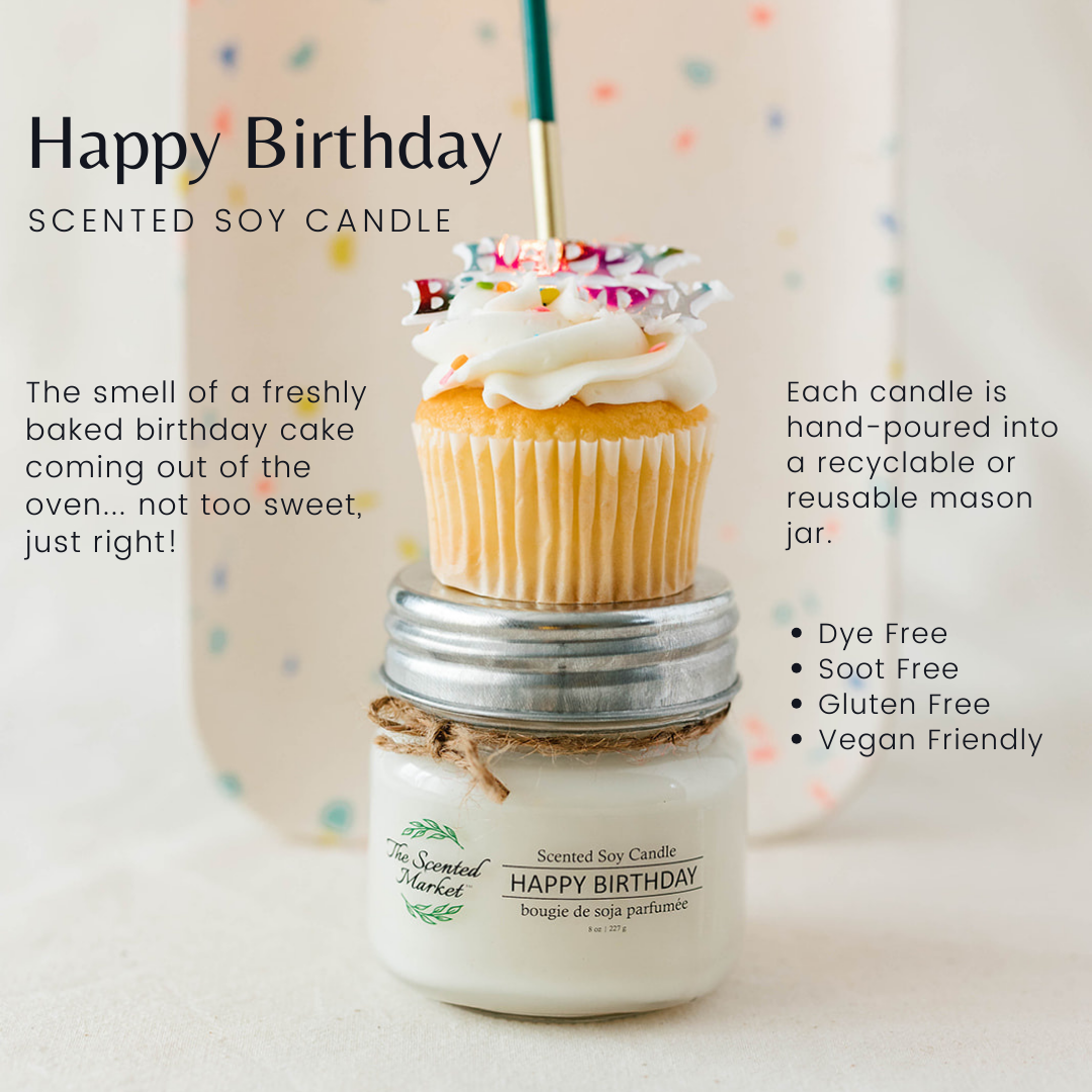 HAPPY BIRTHDAY Soy Wax Candle 8 oz - The Scented Market  Candles   