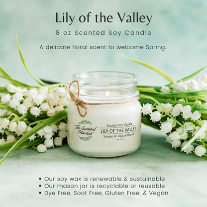 LILY OF THE VALLEY Soy Wax Candle 8 oz - The Scented Market  Candles   